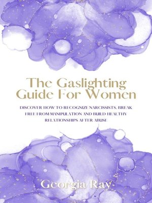 cover image of The Gaslighting Guide For Women